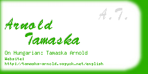 arnold tamaska business card